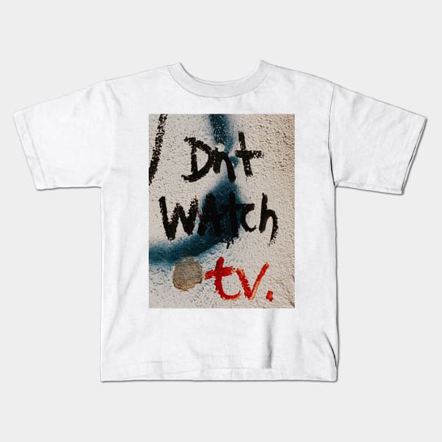 Don't watch TV Kids T-Shirt by Uwaki